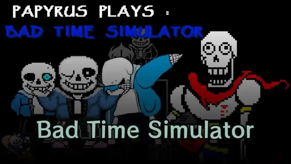 Bad Time Simulator