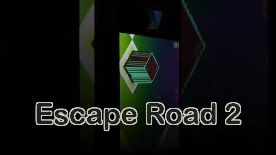 Escape Road 2