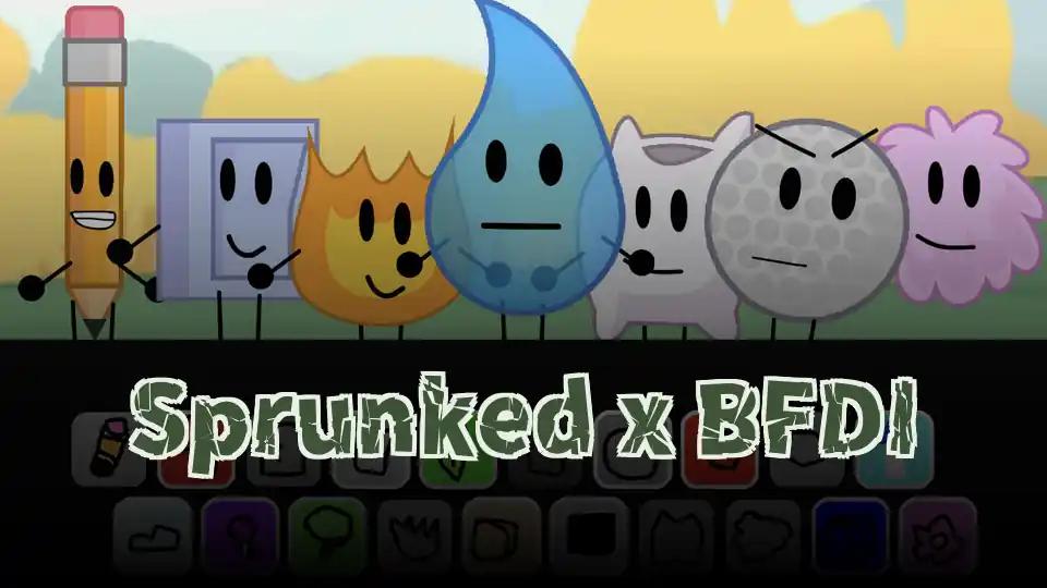 Sprunked x BFDI