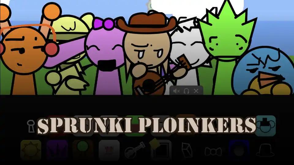 Sprunki Ploinkers