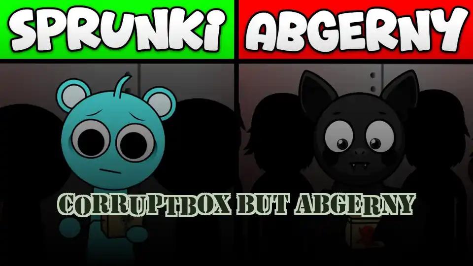 Corruptbox but Abgerny