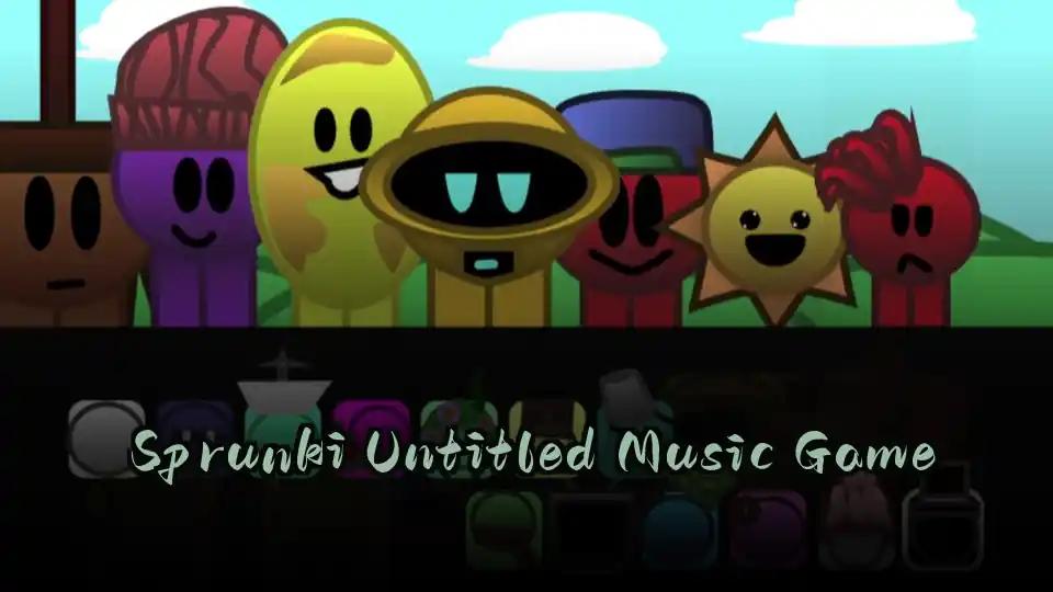 Sprunki Untitled Music Game