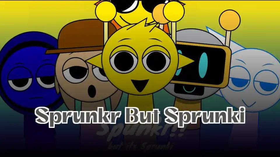 Sprunkr But Sprunki