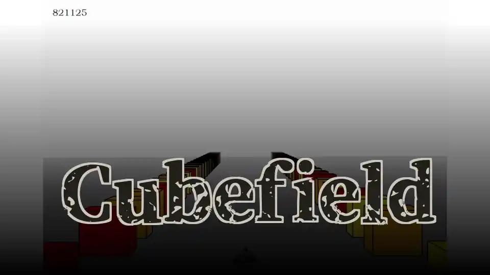 Cubefield