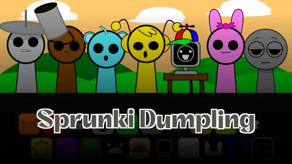 Sprunki Dumpling