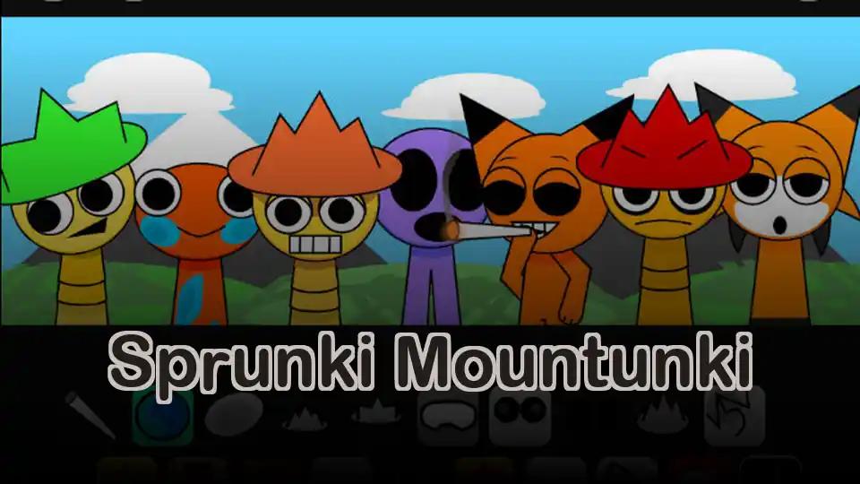 Sprunki Mountunki