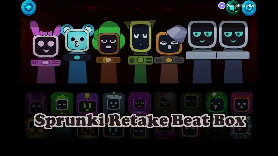 Sprunki Retake Beat Box