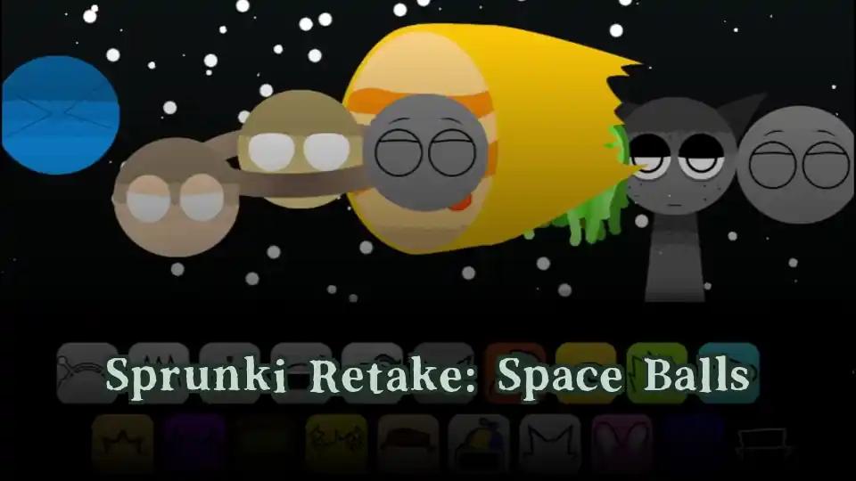 Sprunki Retake: Space Balls