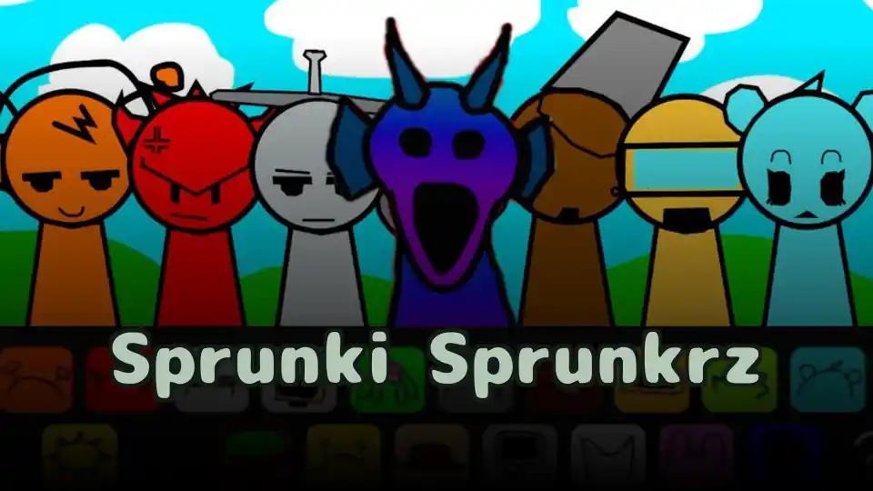 Sprunki Sprunkrz