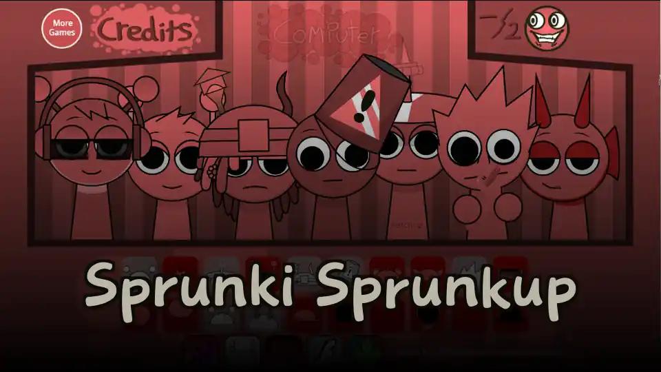 Sprunki Sprunkup