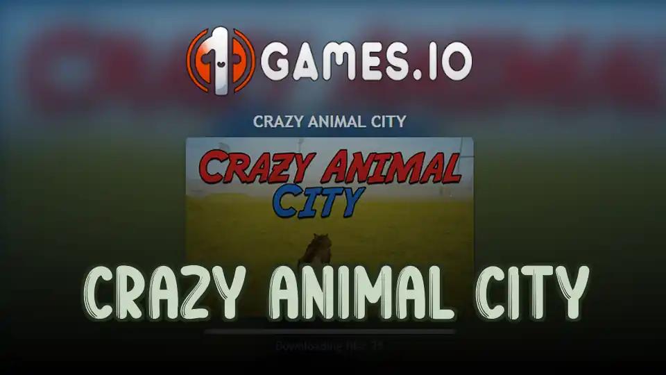 Crazy Animal City