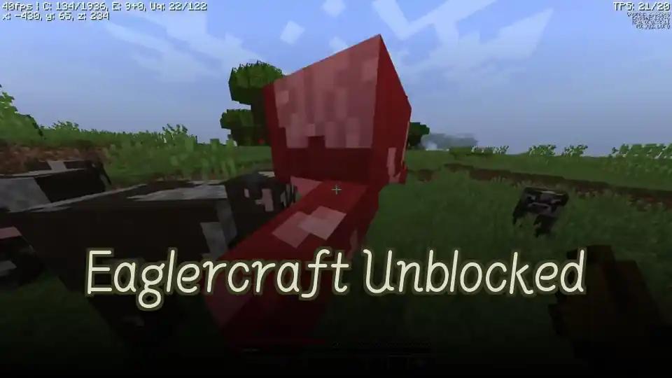 Eaglercraft Unblocked