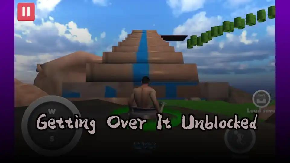 Getting Over It Unblocked