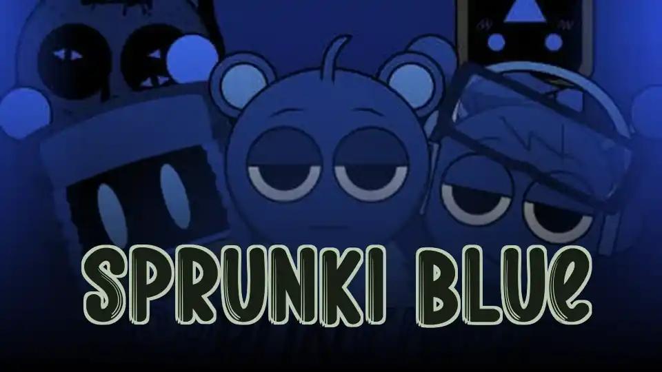 Sprunki Blue