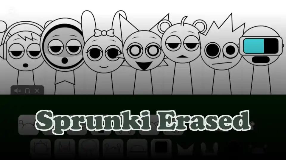 Sprunki Erased