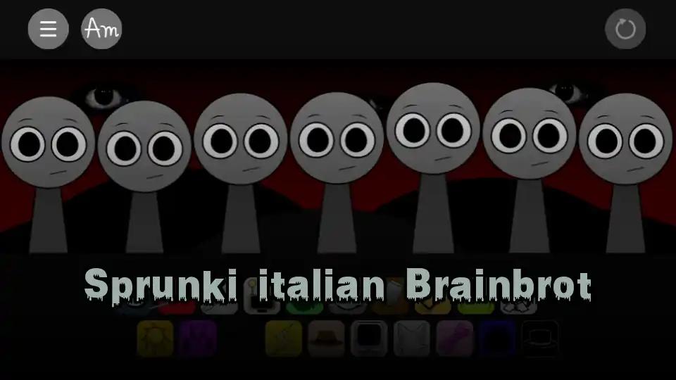 Sprunki italian Brainbrot