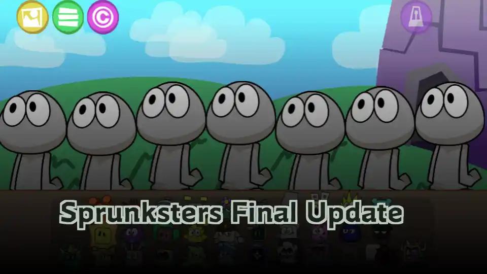 Sprunksters Final Update​
