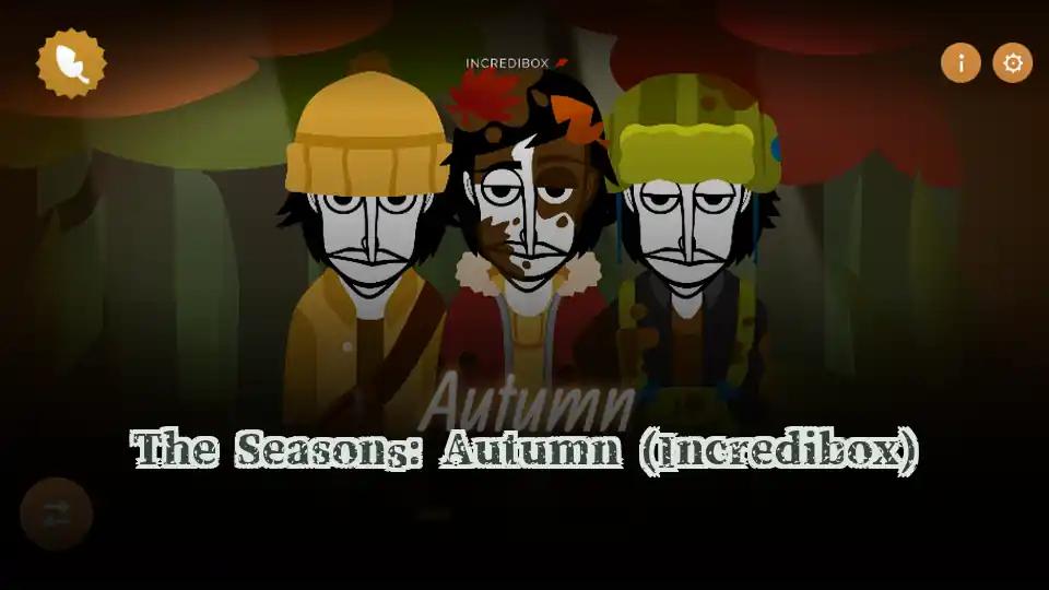 The Seasons: Autumn (Incredibox)