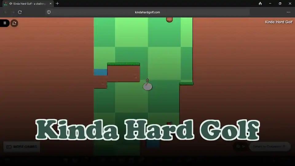 Kinda Hard Golf