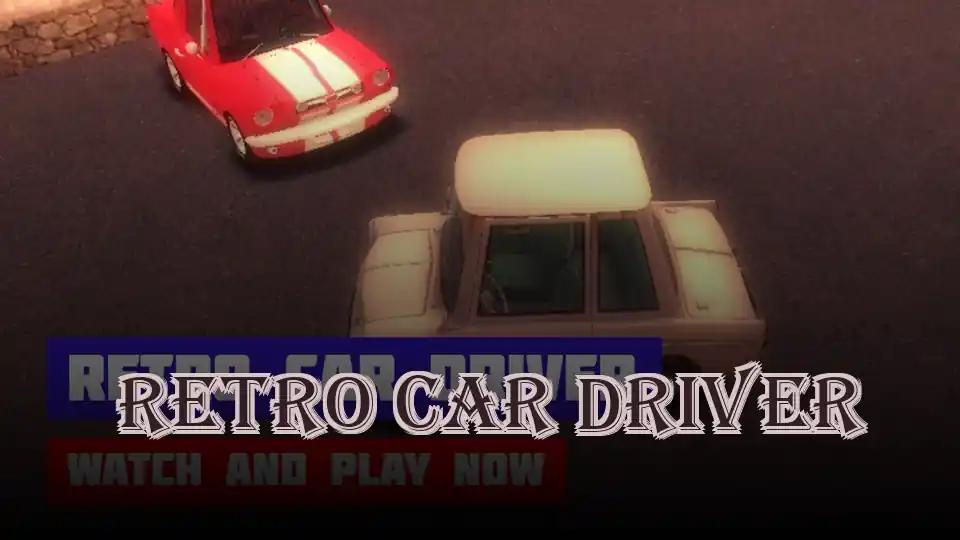 Retro Car Driver