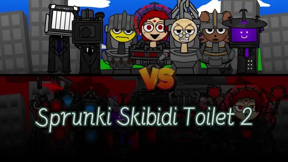 Sprunki Skibidi Toilet 2