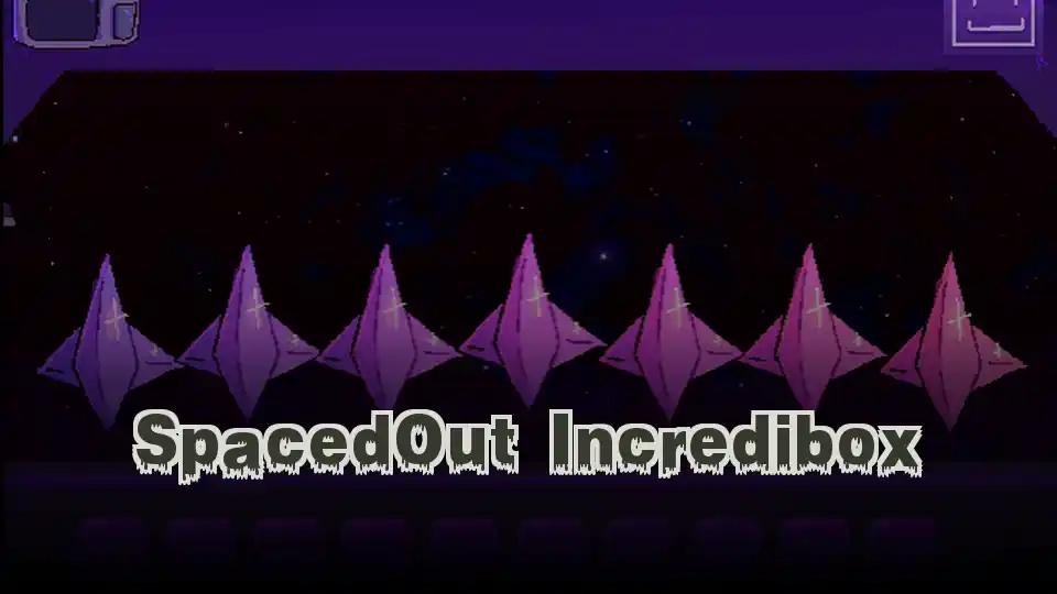 SpacedOut Incredibox