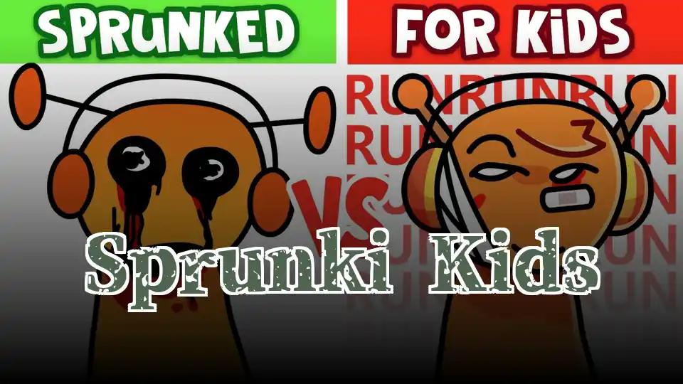 Sprunki Kids