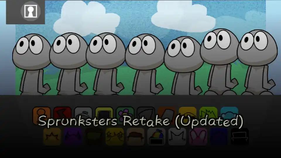 Sprunksters Retake (Updated)