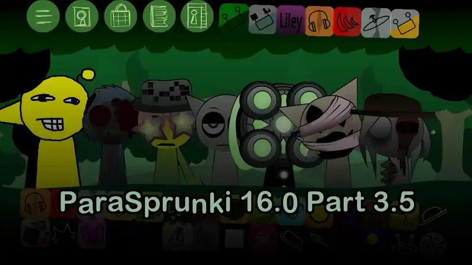 ParaSprunki 16.0 Part 3.5