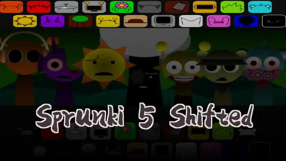 Sprunki 5 Shifted