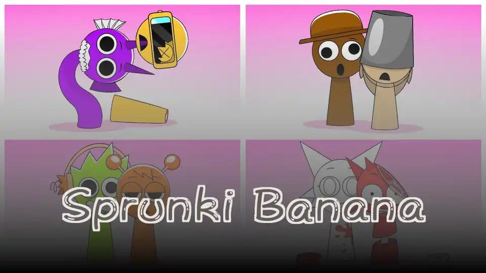 Sprunki Banana