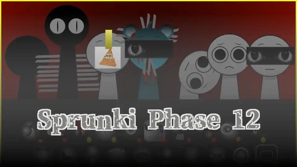 Sprunki Phase 12