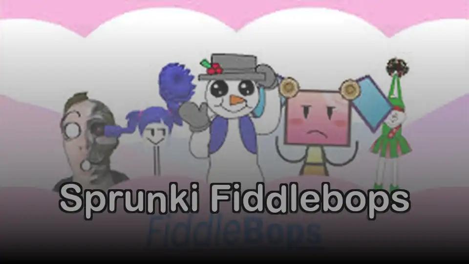 Sprunki Fiddlebops