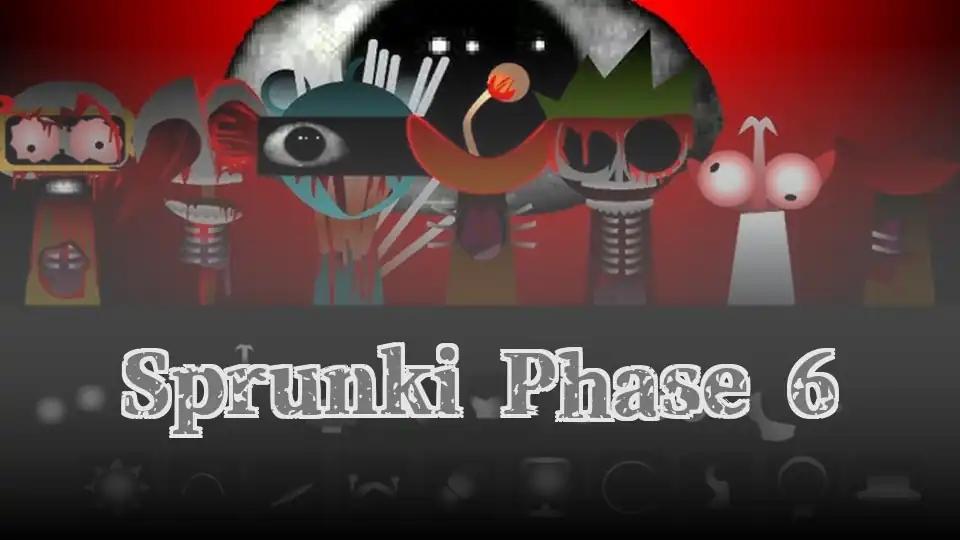 Sprunki Phase 6