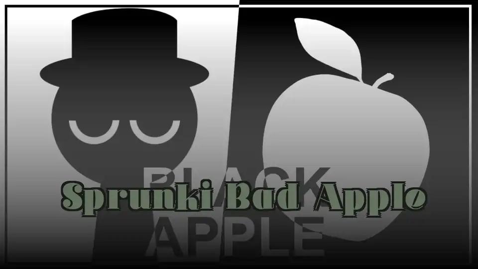 Sprunki Bad Apple