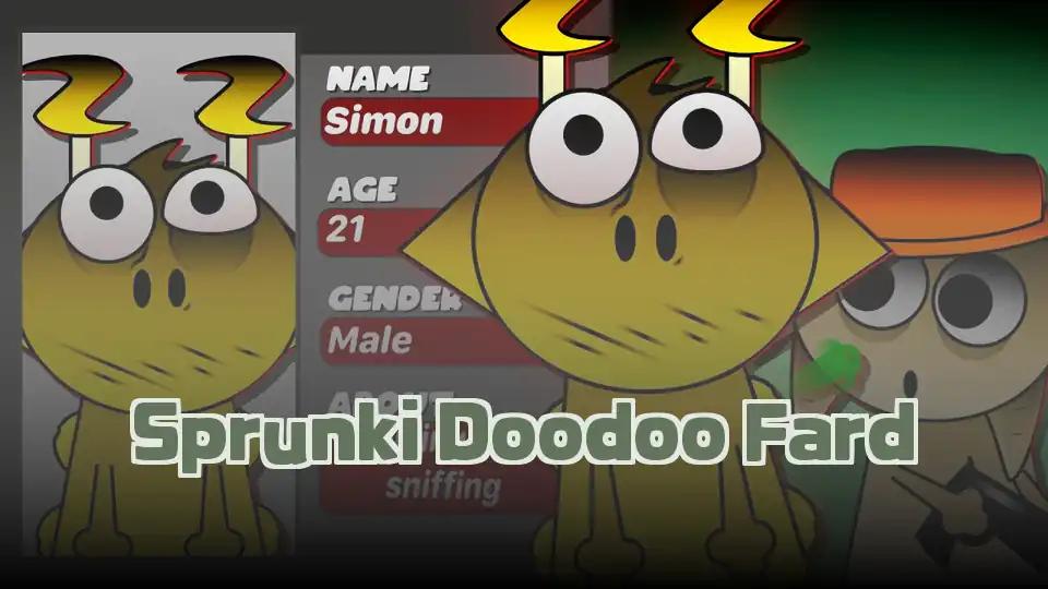 Sprunki Doodoo Fard