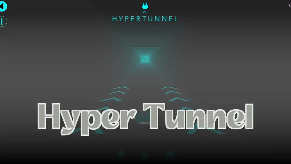 Hyper Tunnel