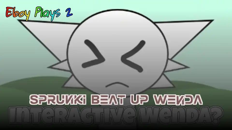 Sprunki Beat Up Wenda